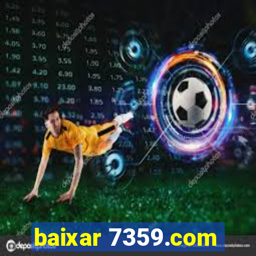 baixar 7359.com